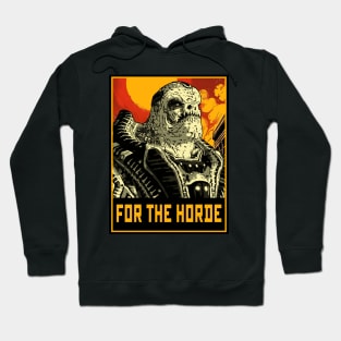 For The Horde! Hoodie